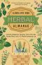 [Llewellyn's Herbal Almanac 01] • Llewellyn's 2020 Herbal Almanac